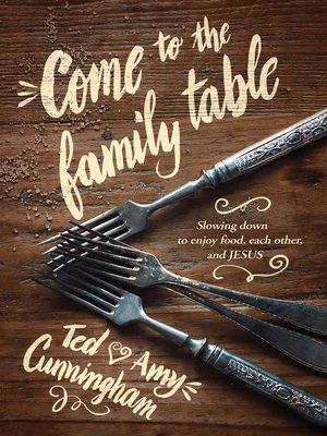 cover image of Come to the Family Table